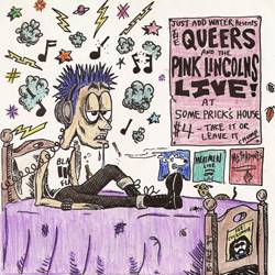 Pink Lincolns : Live At Some Prick's House